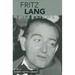 Fritz Lang: Interviews