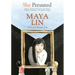 She Persisted: Maya Lin
