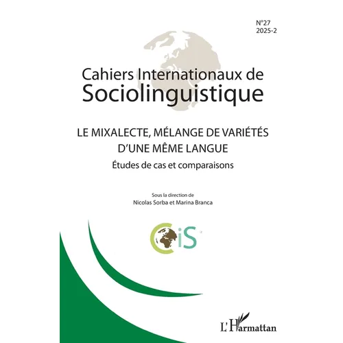 Le mixalecte, mélange de varéiétés d'une même langue: Études de cas et comparaisons