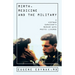 Mirth, Medicine and the Military: A Vietnam Survivor's Memoir with Poetic license