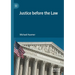 Justice Before the Law