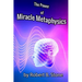 The Power of Miracle Metaphysics