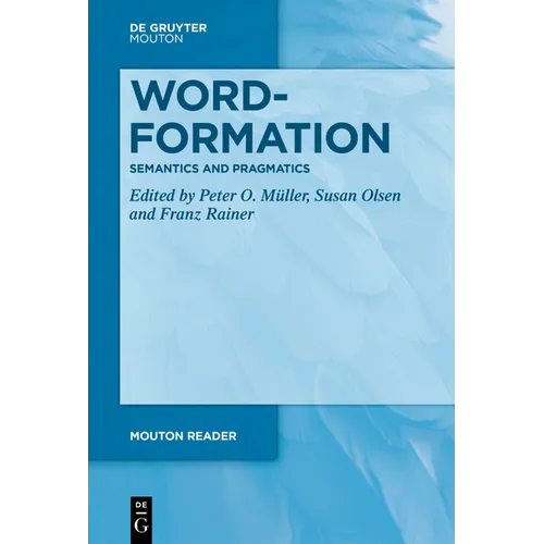 Word-Formation - Semantics and Pragmatics