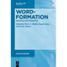 Word-Formation - Semantics and Pragmatics
