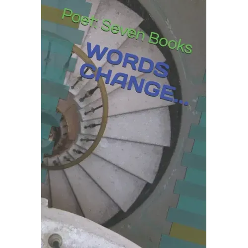 Words Change...
