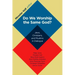 Do We Worship the Same God?: Jews, Christians, and Muslims in Dialogue