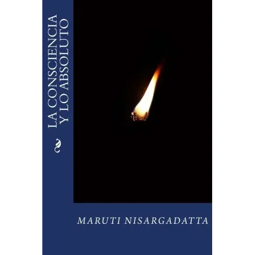 La Consciencia y lo Absoluto