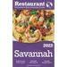 2022 Savannah - The Restaurant Enthusiast's Discriminating Guide