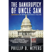 The Bankruptcy of Uncle Sam: Zeroing In On Bipartisan Fiscal Failure