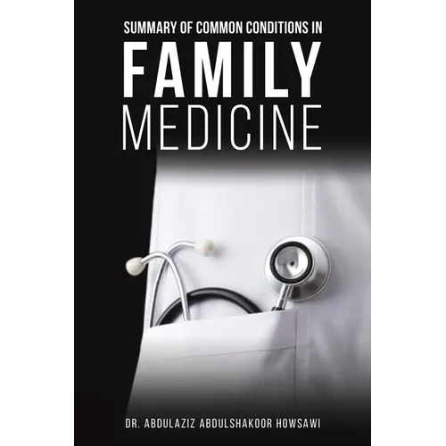 Summary of Common Conditions in Family Medicine