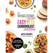 The Wholesome Yum Easy Keto Carboholics' Cookbook: 100 Low Carb Comfort Food Recipes. 10 Ingredients or Less.