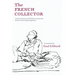 The French Collector: Journal and Letters of Théodore Leschenault, Botanist of the Baudin Expedition