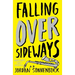 Falling Over Sideways
