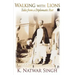Walking With Lions: Tales From A Diplomatic Past