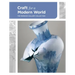 Craft for a Modern World: The Renwick Gallery Collection