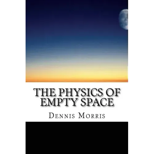 The Physics of Empty Space: Understanding Space-time