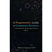 A Programmer's Guide to Computer Science: A virtual degree for the self-taught developer