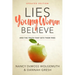Lies Young Women Believe: And the Truth That Sets Them Free