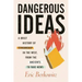 Dangerous Ideas: A Brief History of Censorship in the West, from the Ancients to Fake News