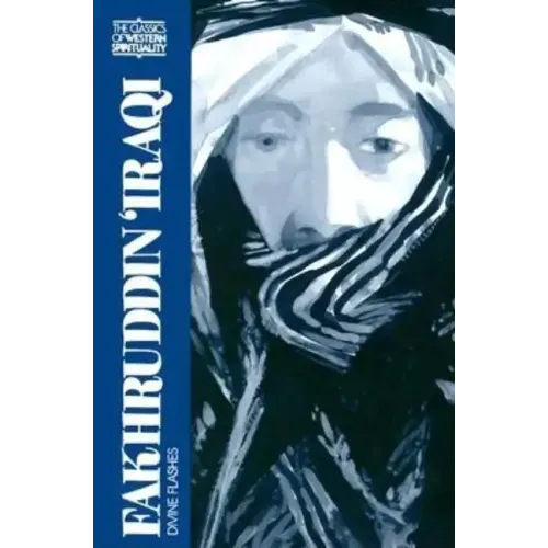 Fakhruddin Iraqi: Divine Flashes