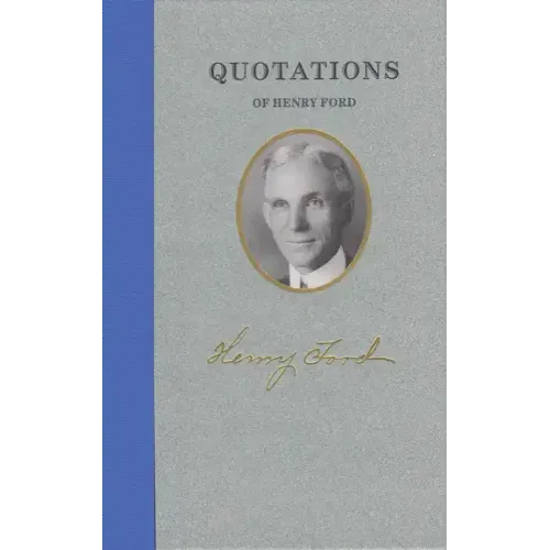 Quotations of Henry Ford