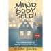 Mind, Body, Sold!: Your Holistic Guide to Buying Property Like a Pro