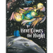 Here Comes the Night