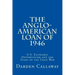 The Anglo-American Loan of 1946: U.S. Economic Opportunism and the Start of the Cold War