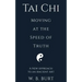 Tai Chi: Moving at the Speed of Truth