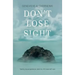 Don't Lose Sight: Vanity, incompetence, and my ill-fated left eye