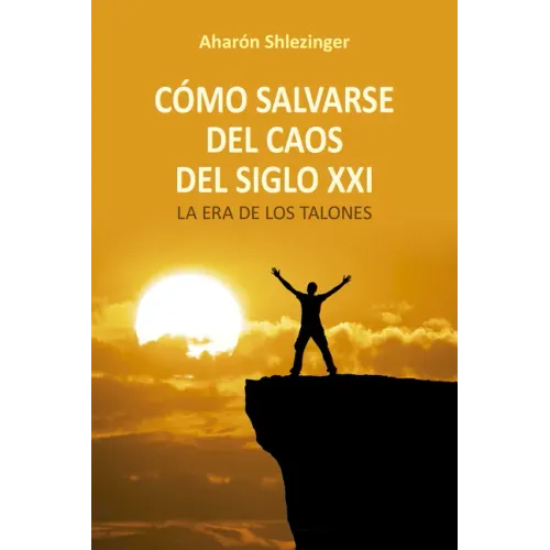 Cómo Salvarse del Caos del Siglo XXI