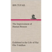 The Improvement of Human Reason Exhibited in the Life of Hai Ebn Yokdhan
