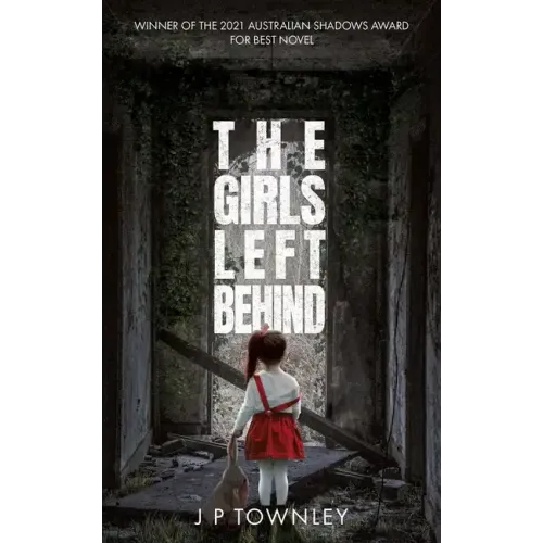 The Girls Left Behind: A post-apocalyptic zombie thriller