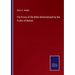 The Errors of the Bible demonstrated by the Truths of Nature