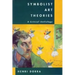 Symbolist Art Theories: A Critical Anthology