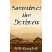Sometimes the Darkness