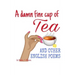 A damn fine cup of Tea and other English Poems: A collection of contemporary English Poems