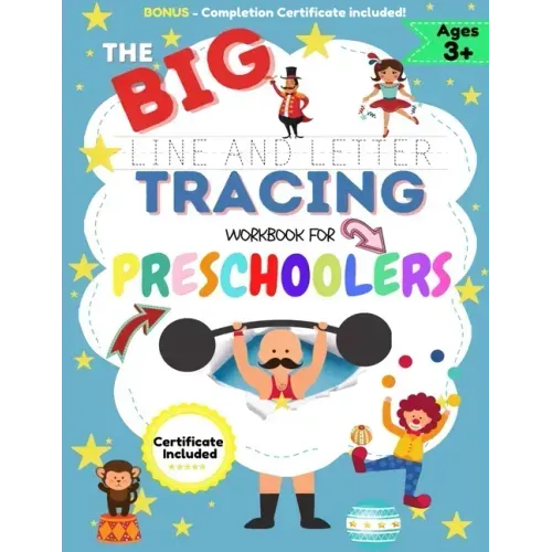 The BIG Line and Letter Tracing Workbook For Preschoolers: A Workbook Kids to Practice Pen Control, Line Tracing, Shapes the Alphabet, Word Structure