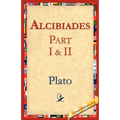 Alcibiades I & II