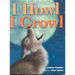 I Howl, I Growl: Southwest Animal Antics