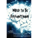 Wired to be Dysfunctional: Our Journey with Myoclonus Dystonia
