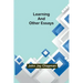 Learning and Other Essays