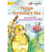 Tanya Tortoise's Toe