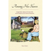Among His Slaves: George Mason, Slavery at Gunston Hall, and the Idealism of the American Revolution