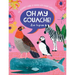 Oh My Gouache!: The Beginner's Guide to Painting with Opaque Watercolour