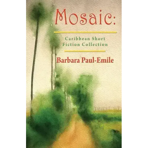Mosaic: Caribbean Short Story Collection