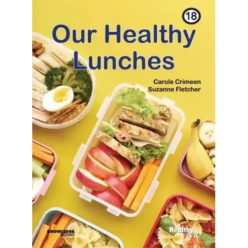 Our Healthy Lunches: Book 18