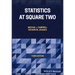 Statistics at Square Two