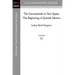 The Encomienda in New Spain: The Beginning of Spanish Mexico