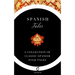 Spanish Tales: A Collection of Classic Spanish Folk Tales